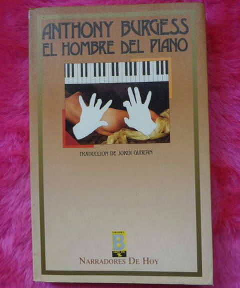 El hombre del piano de Anthony Burgess 