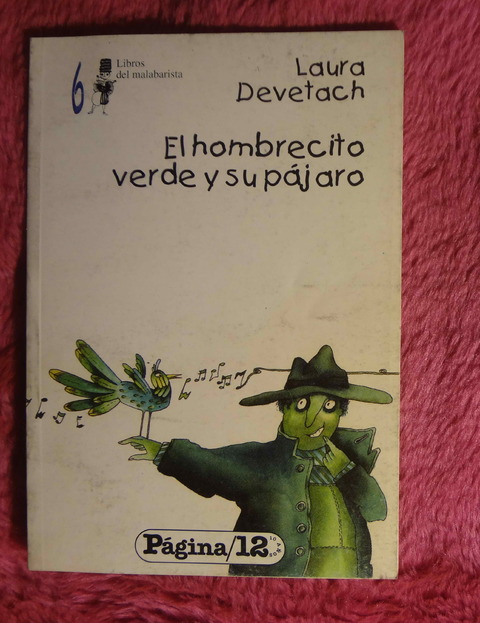 El hombrecito verde y su pajaro de Laura Devetach