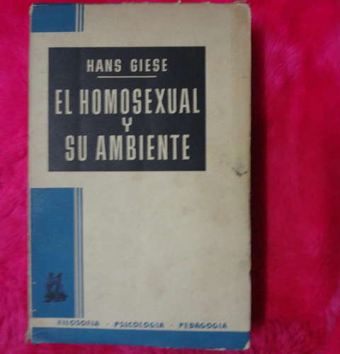 El homosexual y su ambiente de Hans Giese