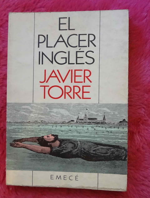 El placer ingles de Javier Torre 