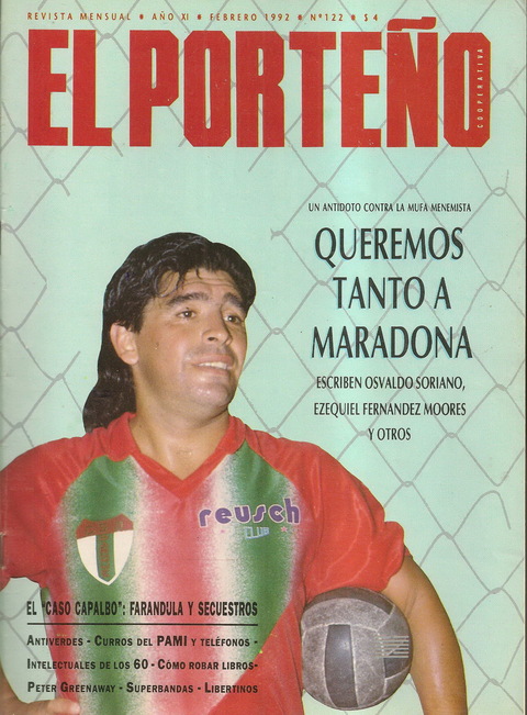 El Porteño N°122 Febrero 1992 Mano Negra el animal punk Maradona Peter Greenaway Javier Margulis