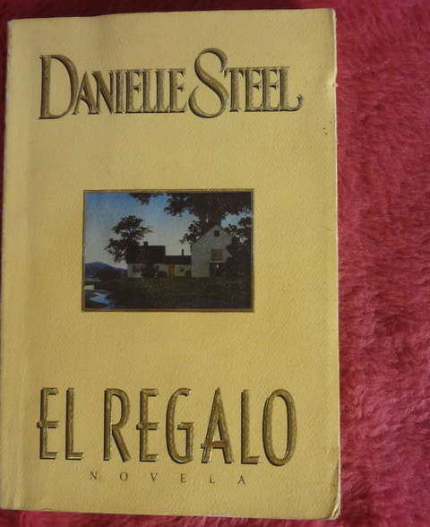 El Regalo de Danielle Steel