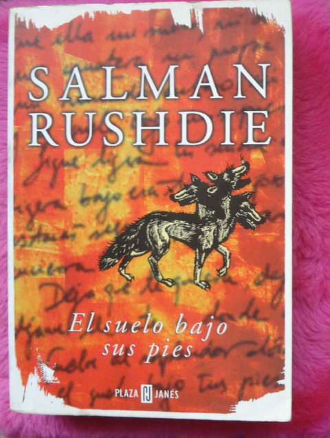 El suelo bajo sus pies de Salman Rushdie