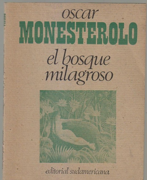  El bosque milagroso de Oscar Monesterolo 