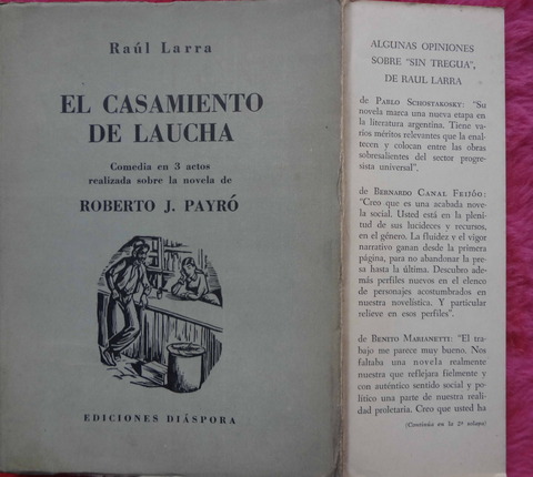 El casamiento de Laucha de Roberto J. Payro - Version teatral de Raul Larra