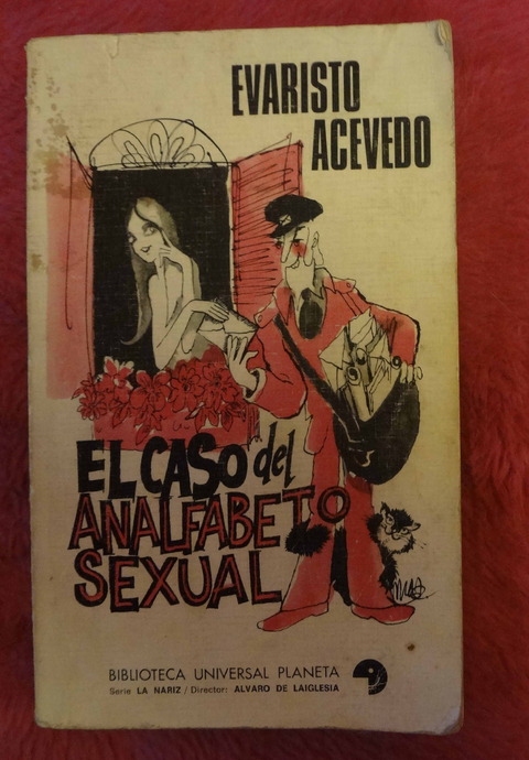 El caso del analfabeto sexual Evaristo Acevedo