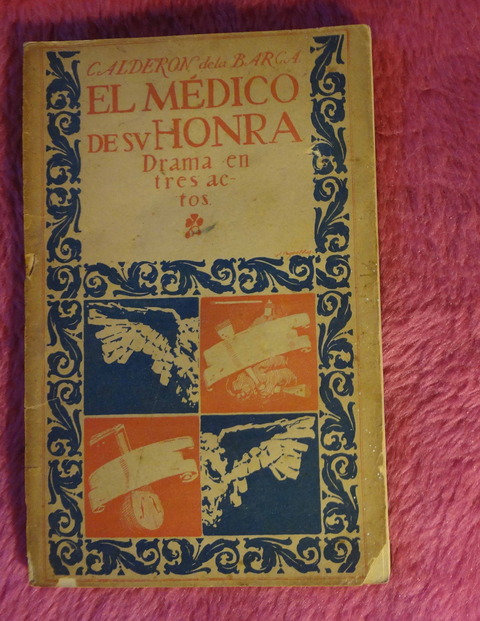 El medico de su honra de Pedro Calderón de la Barca