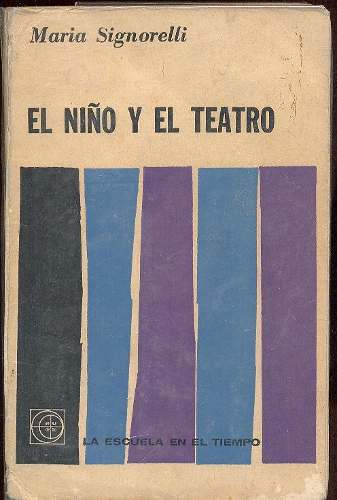 El Niño Y El Teatro de María Signorelli