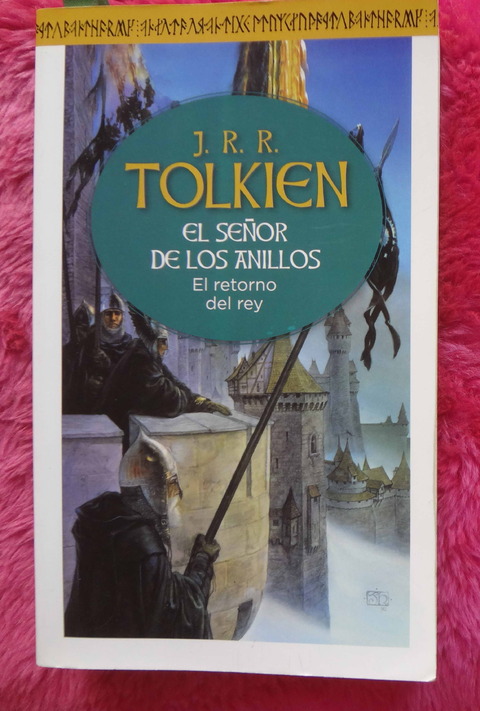 El Señor de los Anillos III - El Retorno del Rey de J. R. R. Tolkien