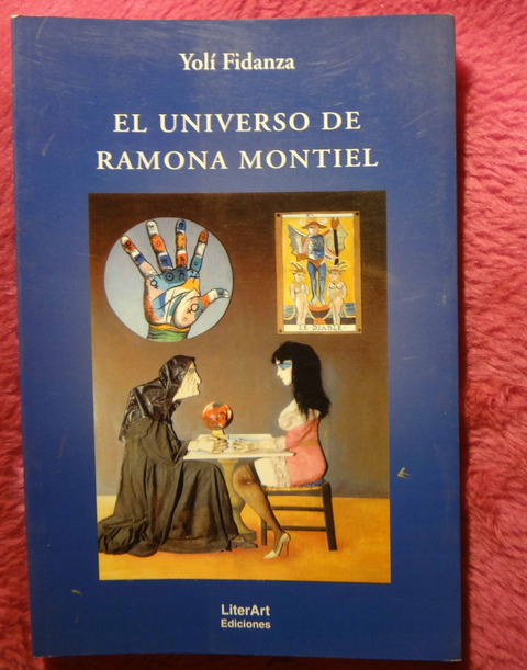 El universo de Ramona Montiel de Yolí Fidanza