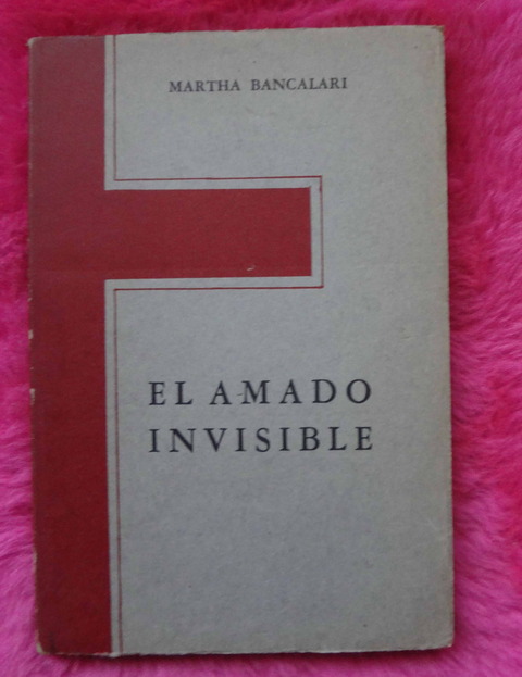 El amado invisible de Martha Bancalari