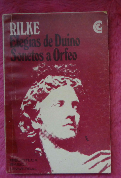 Elegías De Duino - Sonetos A orfeo de Rainer María Rilke