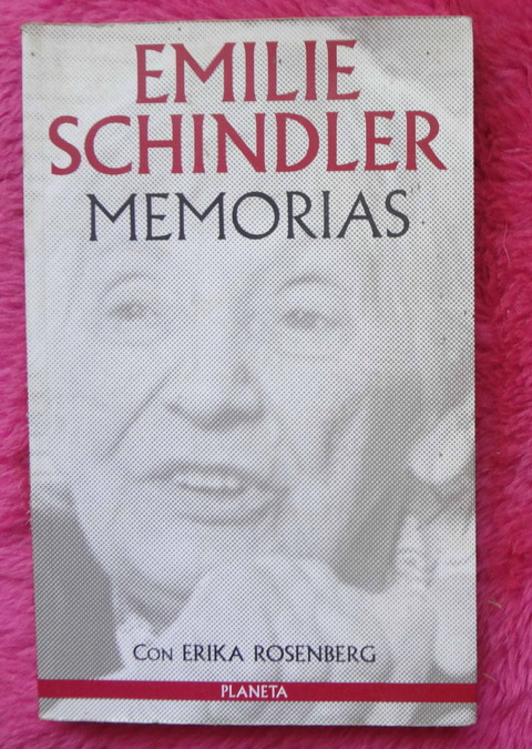 Memorias de Emilie Schindler con Erika Rosenberg