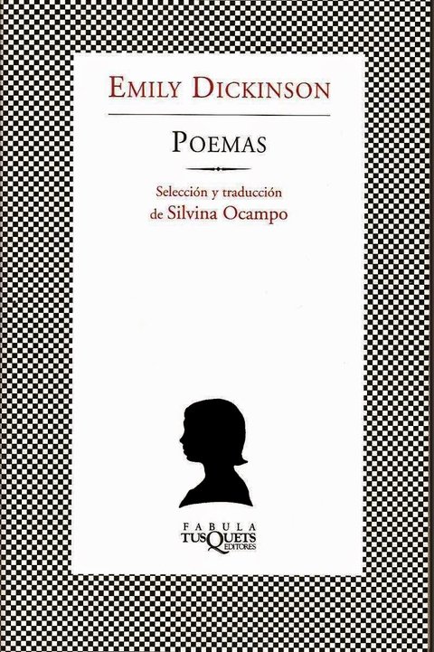 Poemas de Emily Dickinson - Traduccion de Silvina Ocampo