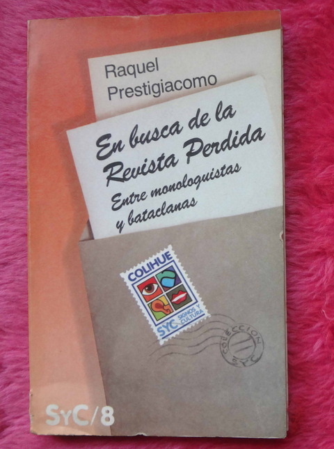 En busca de la revista perdida - Entre monologuistas y bataclanas de Raquel Prestigiacomo