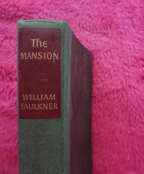 The Mansion William Faulkner The reprint society