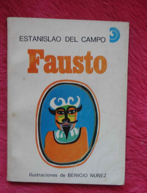 Fausto de Estanislao del Campo Con ilustraciones de Benicio Nuñez