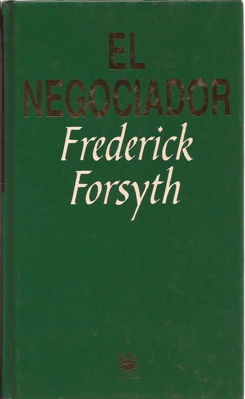 El negociador de Frederick Forsyth