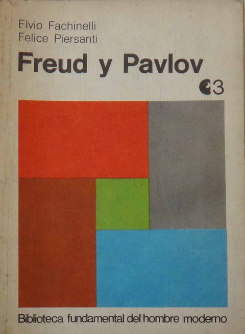 Freud y Pavlov de Elvio Fachinelli y Felice Piersanti