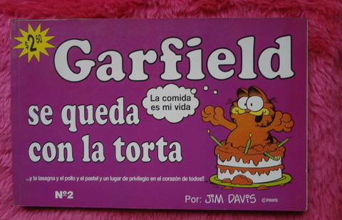Garfield N°2 - Se queda con la torta por Jim Davis