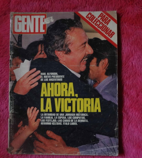 Revista gente N°954 - 3 de Noviembre de 1983 - Alfonsin presidente