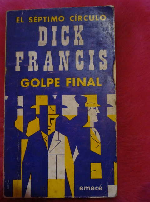 Golpe Final de Dick Francis