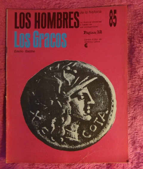 Los Hombres de la Historia - Los Gracos por Emilio Gabba