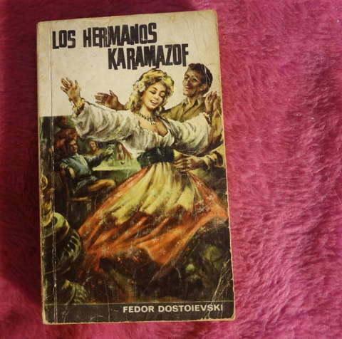 Los Hermanos Karamazov de Fedor Dostoievvski