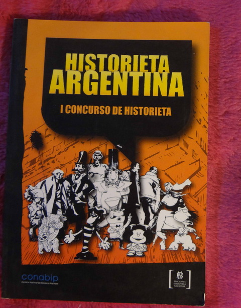 Historieta Argentina Trabajos seleccionados del I Concurso de Historieta