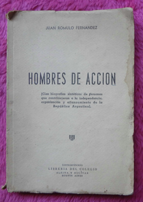 Hombres en acción de Juan Romulo Fernandez - Dedicado y firmado por el autor