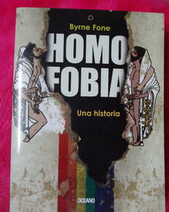 Homofobia - Una Historia de Byrne Fone 