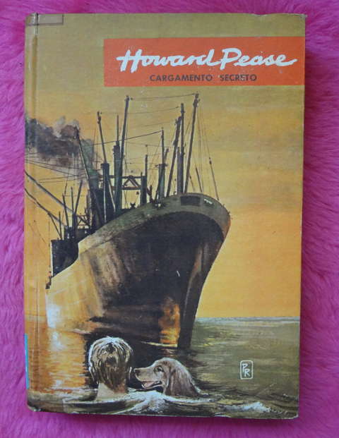Cargamento secreto de Howard Pease