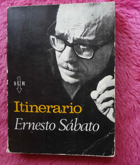 Itinerario de Ernesto Sabato 