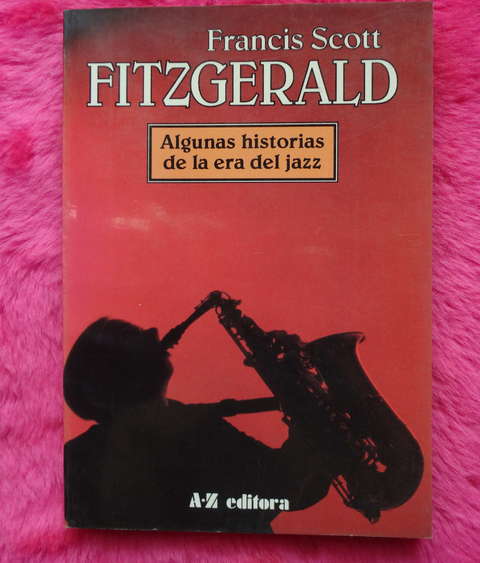 Algunas Historias De La Era Del Jazz de Scott Fitzgerald 