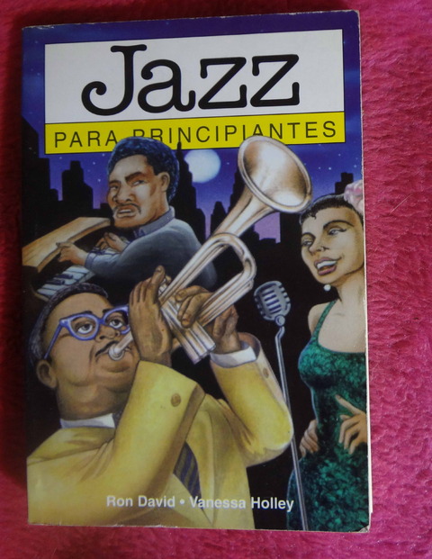 Jazz para principiantes de Ron David y Vanessa Holley