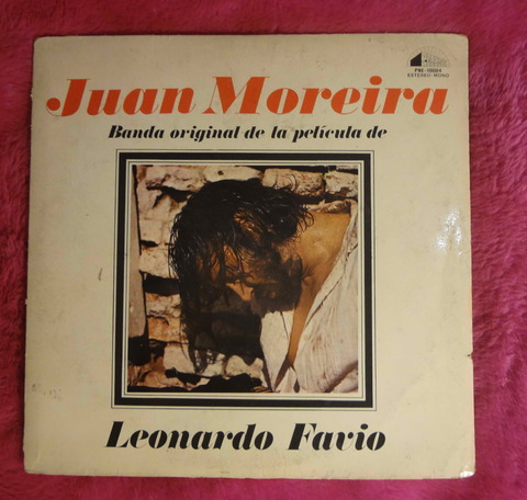 Juan Moreira Banda de sonido original de la película de Leonardo Favio - Luis M. Serra vinilo