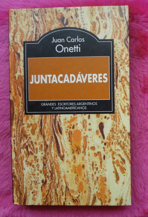 Juntacadaveres de Juan Carlos Onetti 