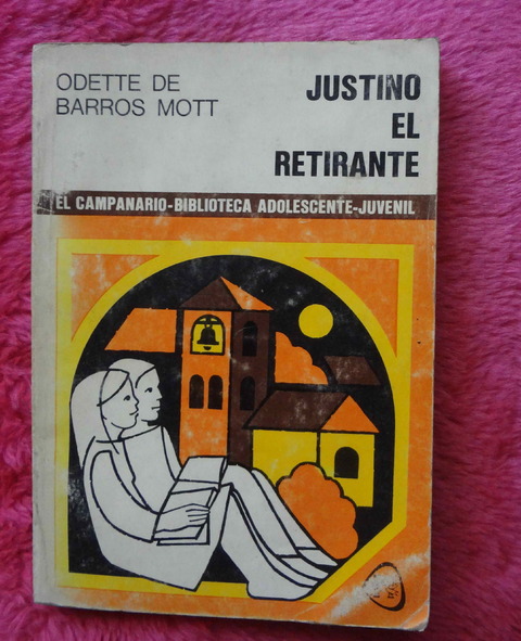 Justino El Retirante de Odette De Barros Mott