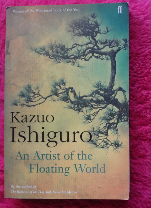 An artist of the floating world by Kazuo Ishiguro