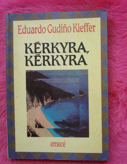 Kerkyra Kerkyra de Eduardo Gudiño Kieffer