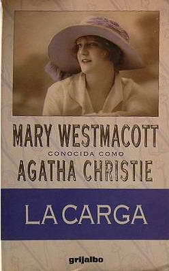 La carga de Mary Westmacott - Agatha Christie