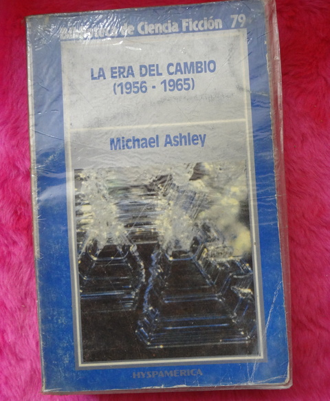 La era del cambio 1956 -1965 Compilado por Michael Ashley