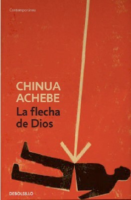  La flecha de Dios de Chinua Achebe