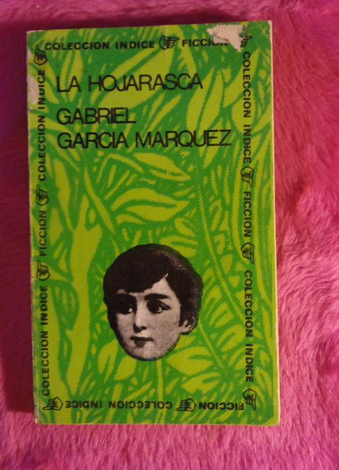 La hojarasca de Gabriel Garcia Marquez