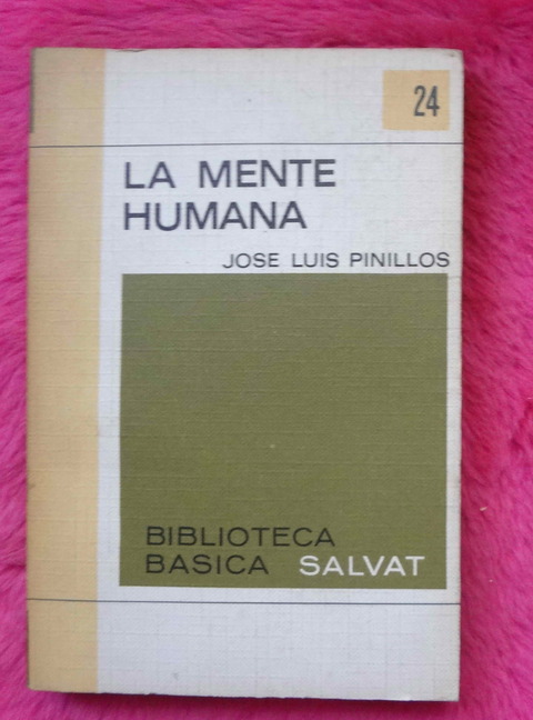 La mente humana de Jose Luis Pinillos