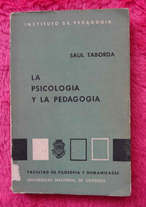 La psicologia y la pedagogia Saul Taborda