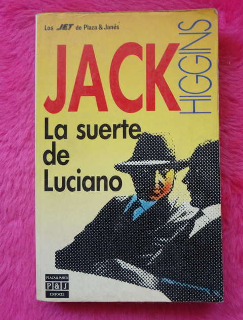 La suerte de Luciano de Jack Higgins