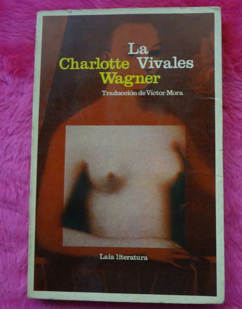 La Vivales de Charlotte Wagner