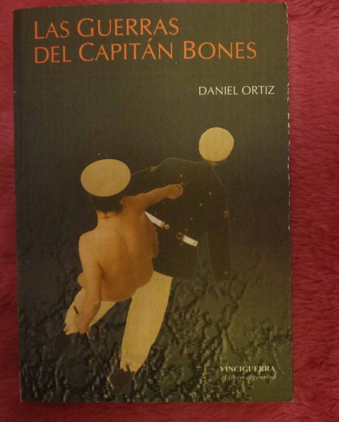 Las guerras del capitán Bones de Daniel Ortiz