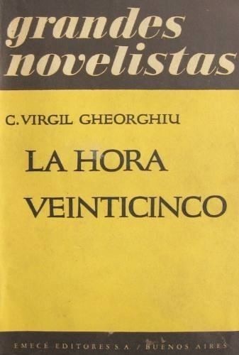La Hora Veinticinco de C. Virgil Gheorghiu